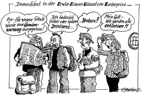 Demnächst in der Erwin-Eimer-Education-Enterprise ...